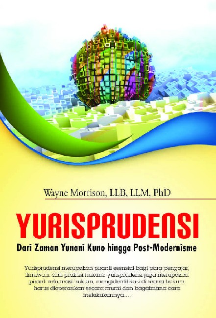 YURISPRUDENSI, Dari Zaman Yunani Kuno hingga Post-Modernisme